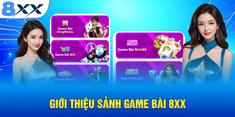 Giới thiệu sảnh game bài 8XX