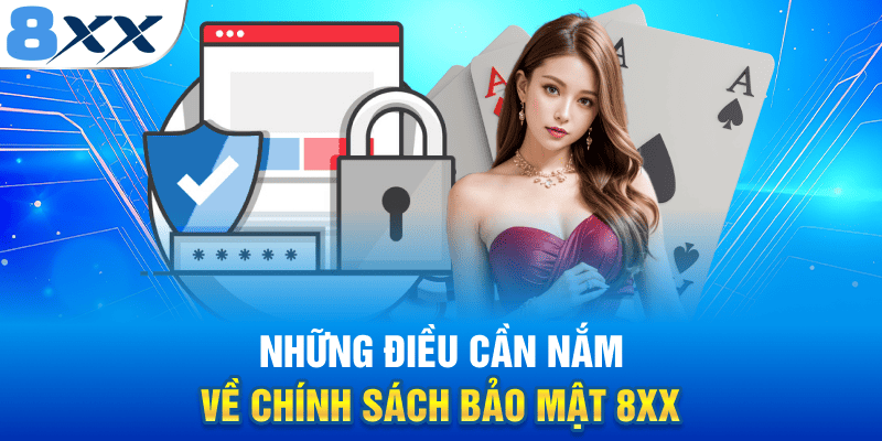 Những điều cần nắm về chính sách bảo mật 8XX